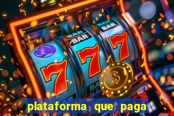 plataforma que paga fortune tiger